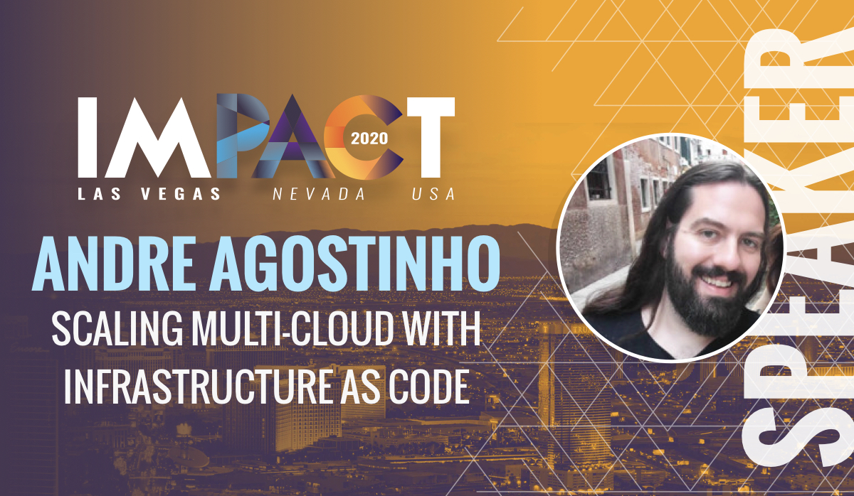 Scaling Multi-Cloud with Infrastructure as Code - Andre Agostinho, SindicoNet